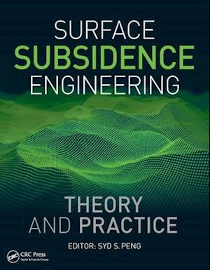 Surface Subsidence Engineering: Theory and Practice