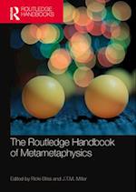 The Routledge Handbook of Metametaphysics