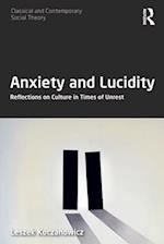 Anxiety and Lucidity