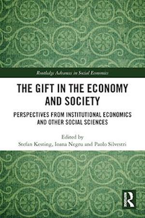 The Gift in the Economy and Society