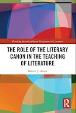 The Role of the Literary Canon in the Teaching of Literature