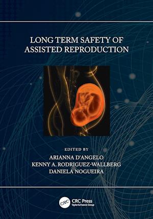 Long Term Safety of Assisted Reproduction