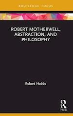 Robert Motherwell, Abstraction, and Philosophy