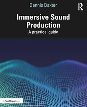 Immersive Sound Production