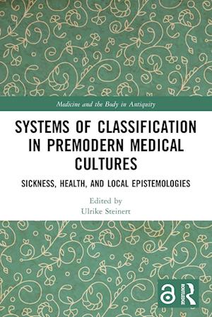 Systems of Classification in Premodern Medical Cultures