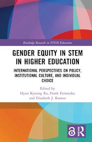 Gender Equity in STEM in Higher Education