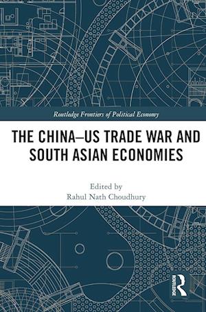 The China-US Trade War and South Asian Economies