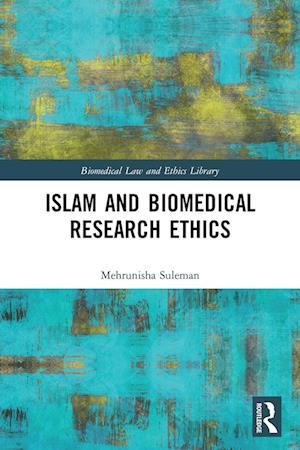 Islam and Biomedical Research Ethics