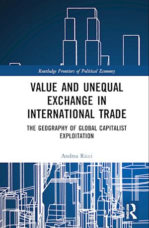 Value and Unequal Exchange in International Trade