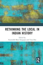 Rethinking the Local in Indian History
