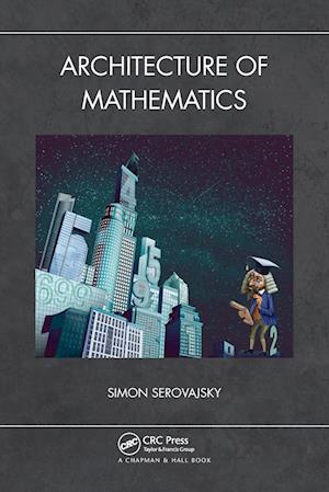 Architecture of Mathematics