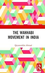 The Wahhabi Movement in India
