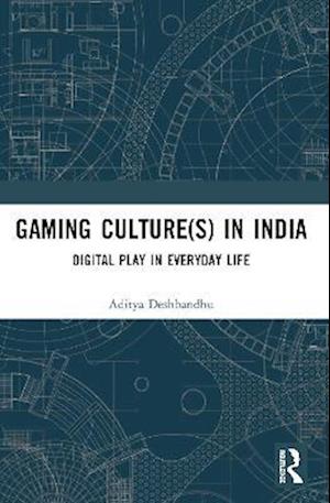 Gaming Culture(s) in India