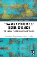 Towards a Pedagogy of Higher Education