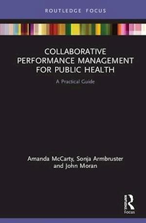 Collaborative Performance Management for Public Health