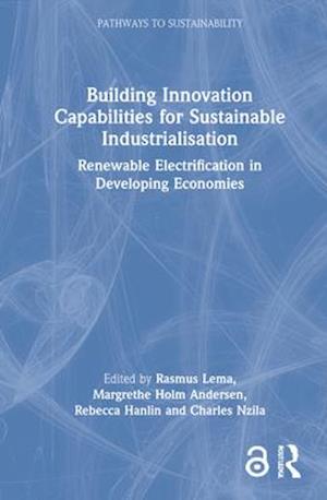 Building Innovation Capabilities for Sustainable Industrialisation