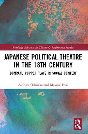 Japanese Political Theatre in the 18th Century