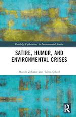 Satire, Humor, and Environmental Crises