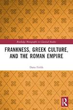 Frankness, Greek Culture, and the Roman Empire