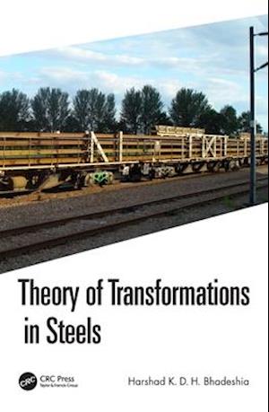 Theory of Transformations in Steels
