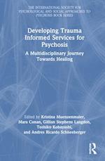 Developing Trauma Informed Services for Psychosis