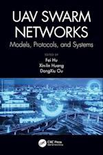 UAV Swarm Networks: Models, Protocols, and Systems