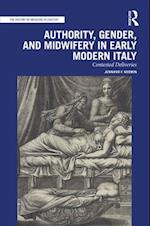 Authority, Gender, and Midwifery in Early Modern Italy