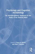 Psychology and Cognitive Archaeology
