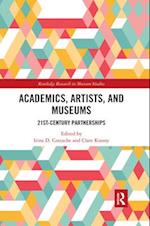 Academics, Artists, and Museums