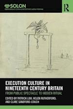 Execution Culture in Nineteenth Century Britain