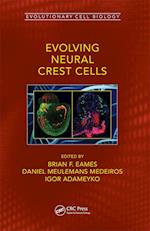 Evolving Neural Crest Cells