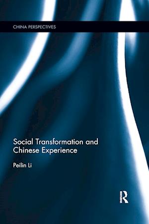 Social Transformation and Chinese Experience