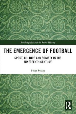 The Emergence of Football