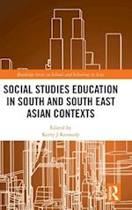 Social Studies Education in South and South East Asian Contexts