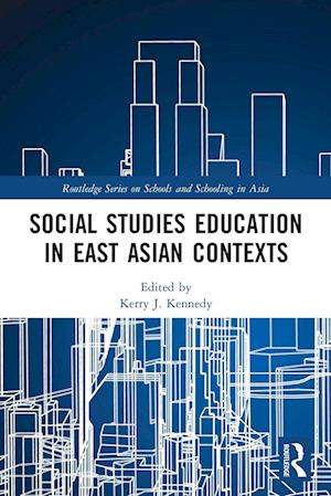 Social Studies Education in East Asian Contexts