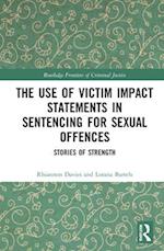 The Use of Victim Impact Statements in Sentencing for Sexual Offences