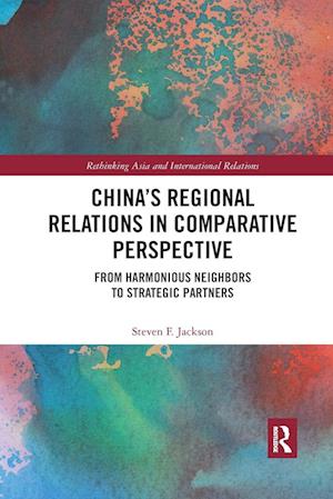 China's Regional Relations in Comparative Perspective