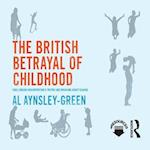 The British Betrayal of Childhood