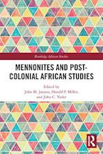 Mennonites and Post-Colonial African Studies