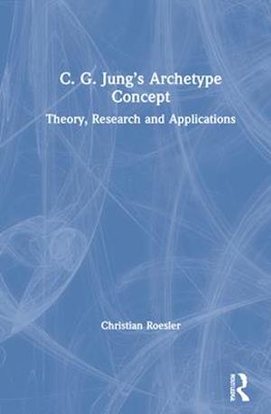 C. G. Jung’s Archetype Concept