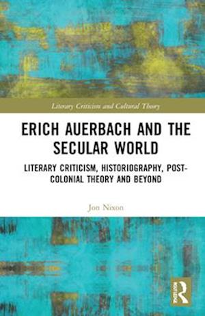 Erich Auerbach and the Secular World