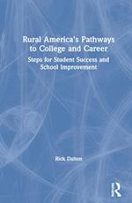 Rural America's Pathways to College and Career
