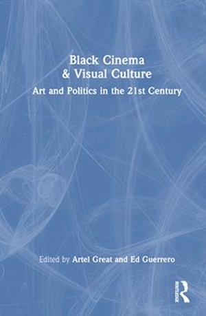 Black Cinema & Visual Culture