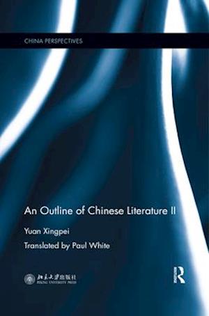 An Outline of Chinese Literature II