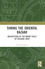 Taming the Oriental Bazaar