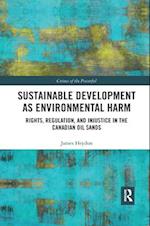 Sustainable Development as Environmental Harm