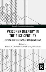 Prisoner Reentry in the 21st Century