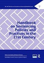 Handbook on Sentencing Policies and Practices in the 21st Century