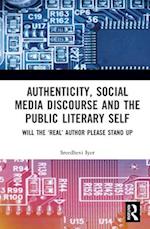 Authenticity, Social Media Discourse and the Public Literary Self