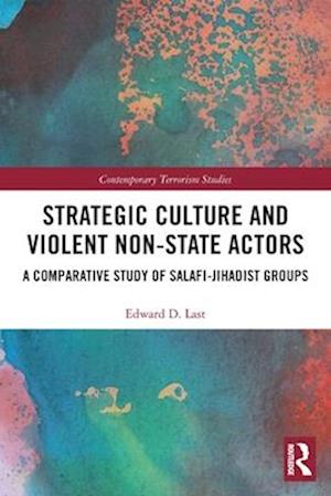 Strategic Culture and Violent Non-State Actors